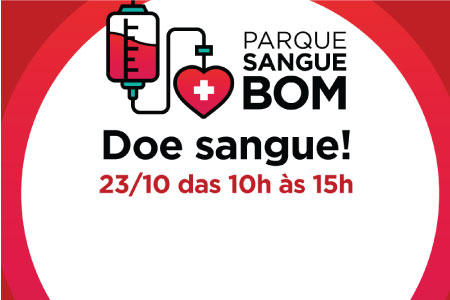 Imagem em vermelho com o centro em branco, escrito: Parque Sangue Bom, Doe Sangue! Dia 23/10, das 10 às 15 horas